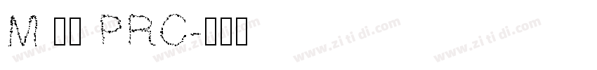 M 盈黑 PRC字体转换